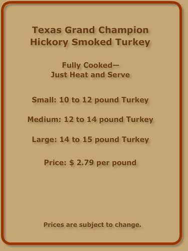 TX Grand Champ Hick Smoked Turk